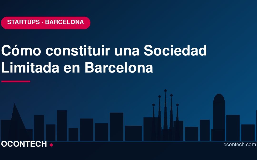 Cómo constituir una Sociedad Limitada (SL) en Barcelona: pasos, costes y plazos