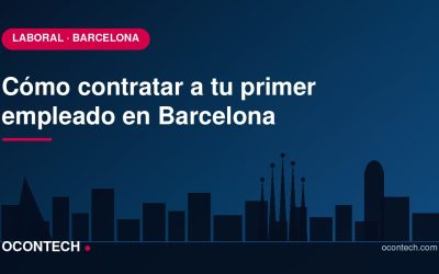 Cómo contratar a tu primer empleado en Barcelona: trámites paso a paso