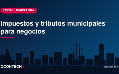 Impuestos y tributos municipales para negocios en Barcelona (IAE, IBI, tasas)