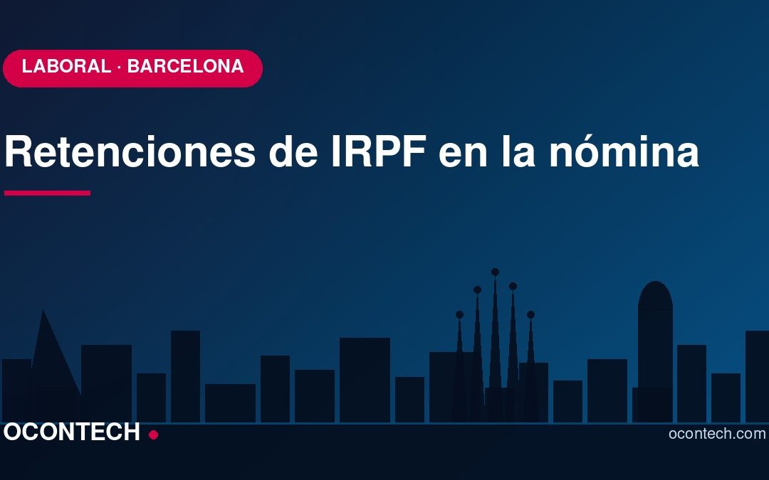 Retenciones de IRPF en la nómina: cómo se calculan (empresas de Barcelona)